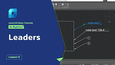 Leaders in nanoCAD - Lesson 11