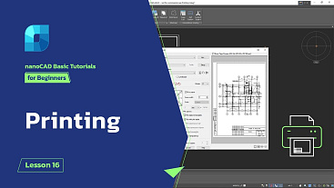 Printing in nanoCAD - Lesson 16