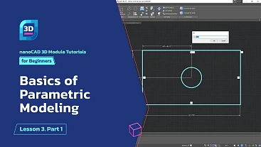 Basics of Parametric modeling - Lesson 3. Part 1